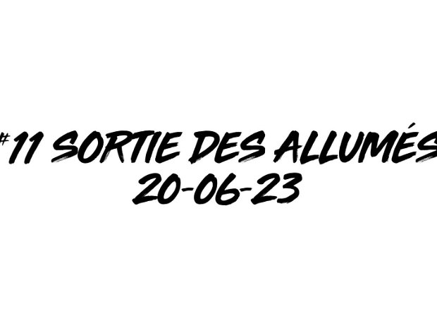 20-06-23 - Sortie des allumés du mardi
